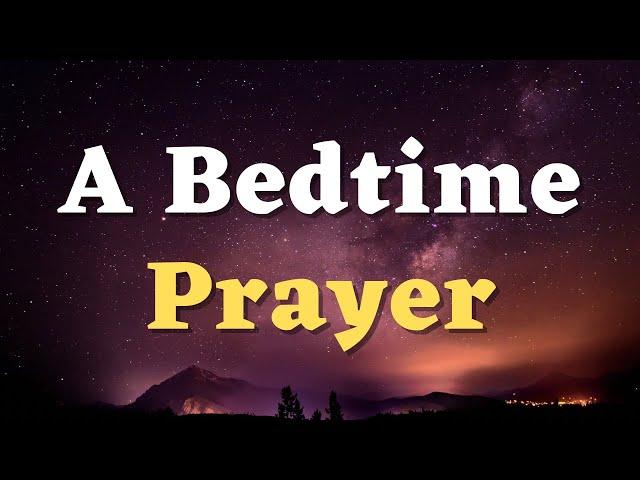 An Evening Prayer Before Sleep - Lord, I Pray for a Restful Sleep Tonight - A Night Prayer