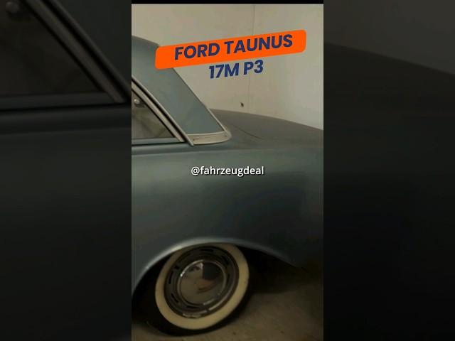 Ford Taunus 17M P3 #shorts #ford #taunus #oldtimer #fordtaunus #sound #kaufen #restauration #p3 #17m