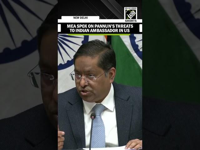 “Raised it with US” MEA Spox on Sikh separatist Pannun’s threat to Indian Ambassador in US