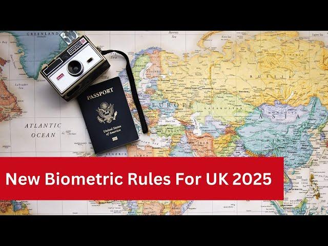 New Biometric Travel Rules For 2025 | New Update For UK & Europe Travel