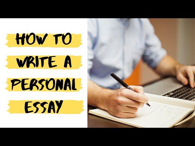 How to write a personal essay