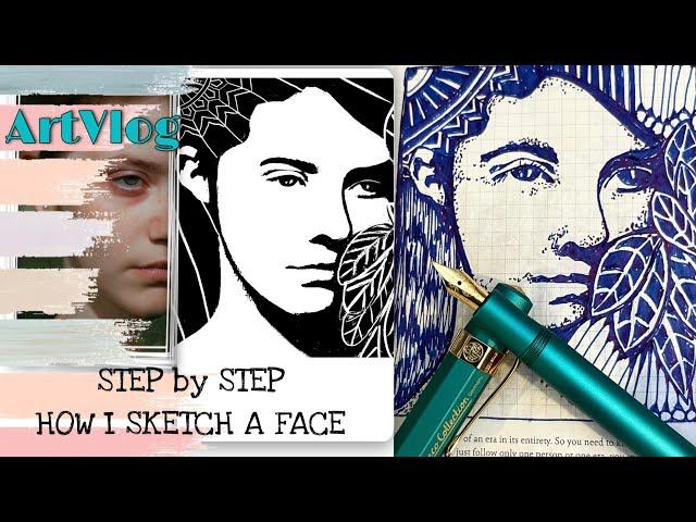 ART VLOG | E04 | HOW I SKETCH A FACE - From PHOTO - DIGITAL - INK SKETCH with KAWECO Fountain Pen