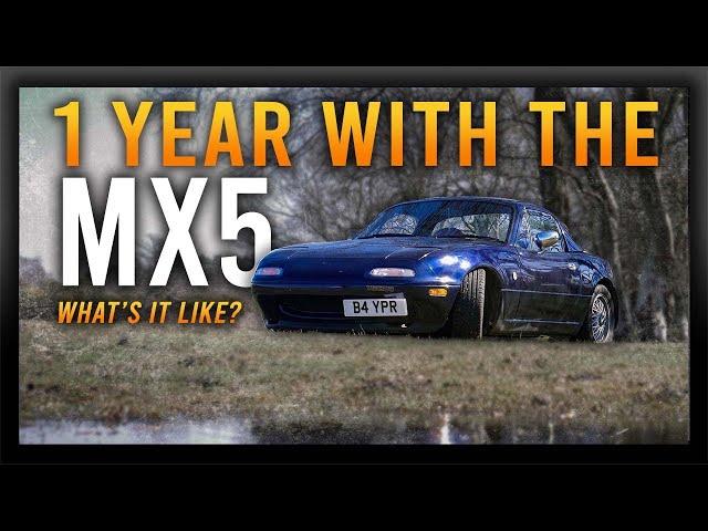 1 Year With The MK1 MX5 - What's it like a year later?