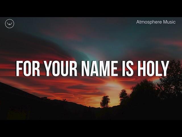 For Your Name Is Holy || 3 Hour Piano Instrumental for Prayer and Worship