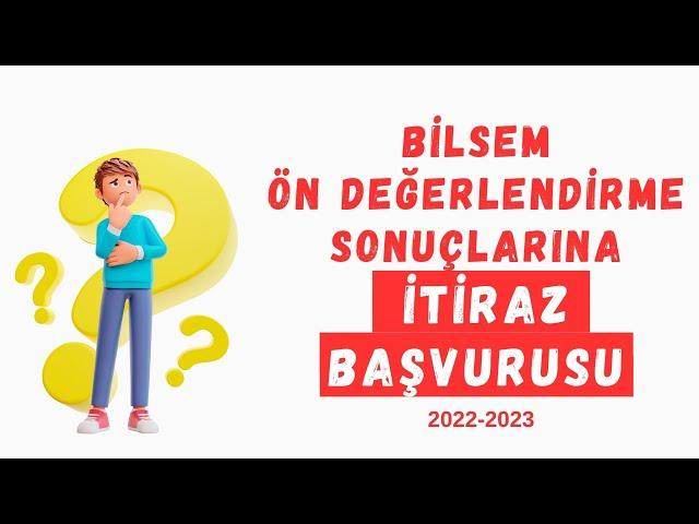 Bilsem Ön Değerlendirme Sonuçlarına İtiraz Nasıl yapılır?