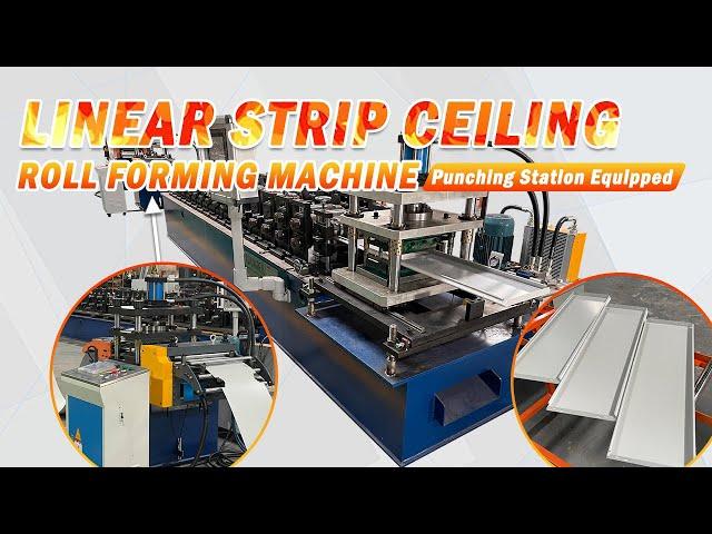 KINGREAL  Linear Strip Ceiling Making Machine  with Punching Station Equipped