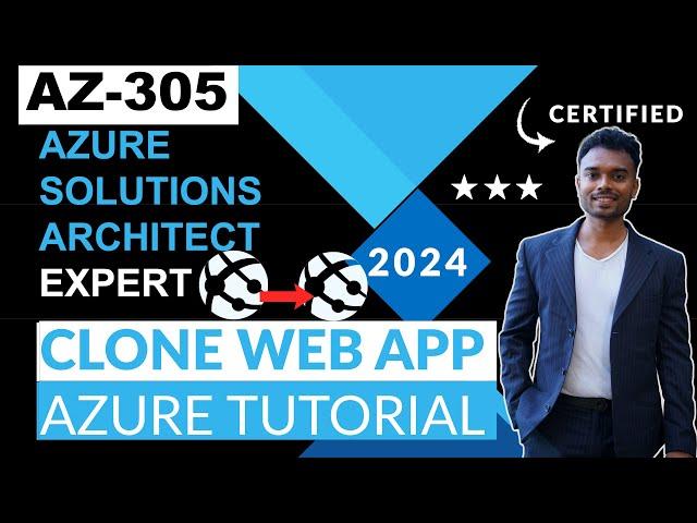 AZ-305 Clone Web App in Azure | Architect Expert : Part 19