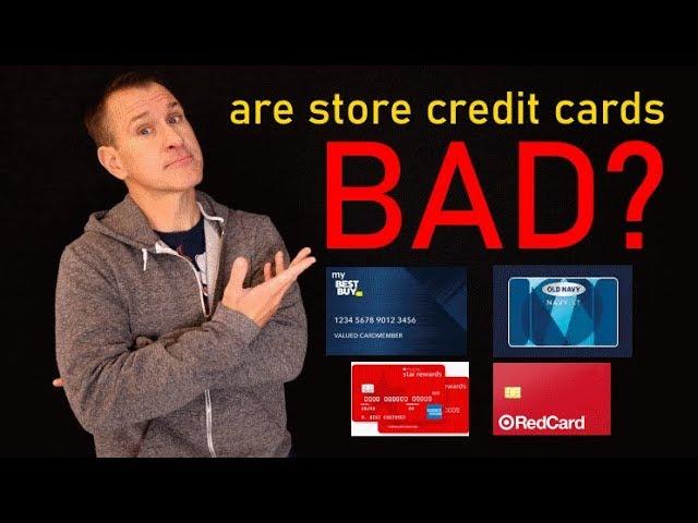 Are Store Credit Cards Bad?