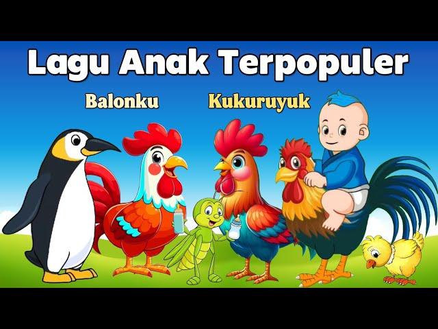 Kompilasi Lagu Anak - Lagu Anak Terpopuler - Lagu Anak Anak - Lagu Anak Indonesia Terbaru.