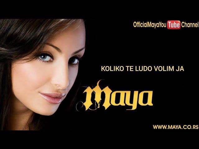 Maya Berović - Koliko te ludo volim ja (Official Audio)