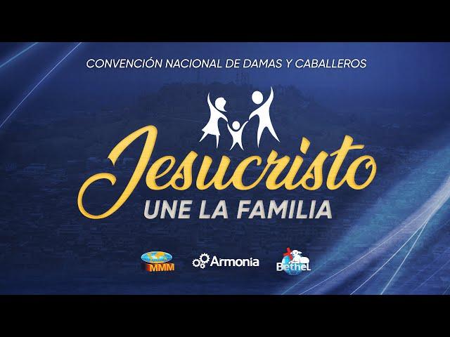 2DO. SERVICIO DE CONVENCIÓN NACIONAL DE DAMAS & CABALLEROS 2024 ECUADOR | EN VIVO
