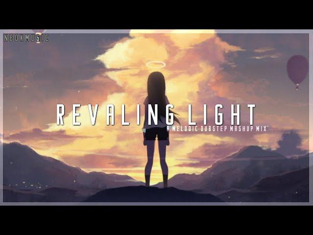 Revealing Light - A Melodic Dubstep Mashup Mix