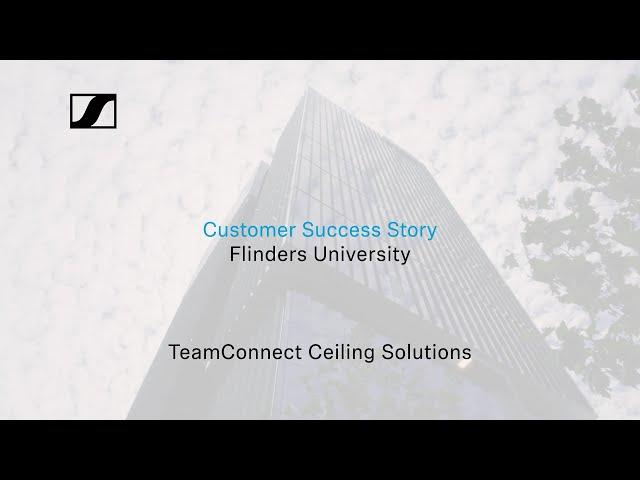 Flinders University Campus - TeamConnect Ceiling Solutions | Sennheiser