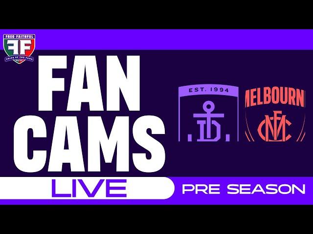 FAN CAMS LIVE | Fremantle vs Melbourne | Pre Season 2025