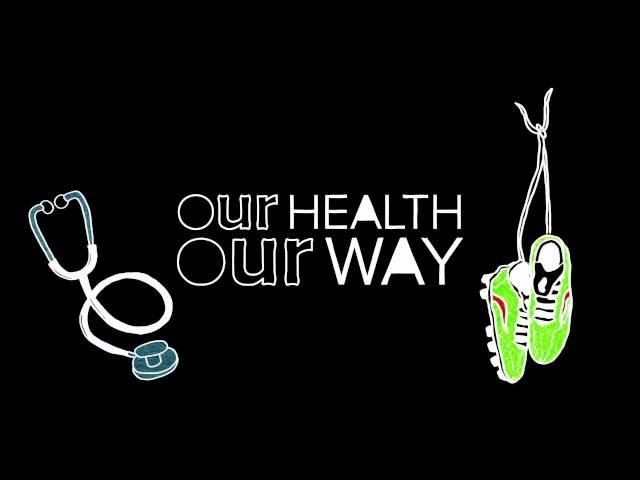 Our Health Our Way - What Is Good Health