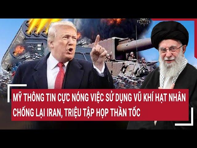 US hot information on using nuclear weapons against Iran; convenes emergency meeting
