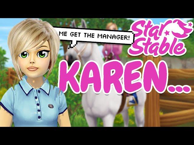 If A KAREN Plays Star Stable...