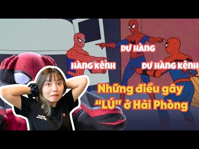 Những điều gây "LÚ" ở Hải Phòng| Series Hải Phòng trong tôi (tập 3)