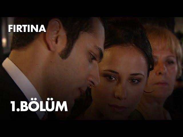 Fırtına 1. Bölüm - Full Bölüm