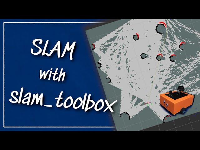 Easy SLAM with ROS using slam_toolbox