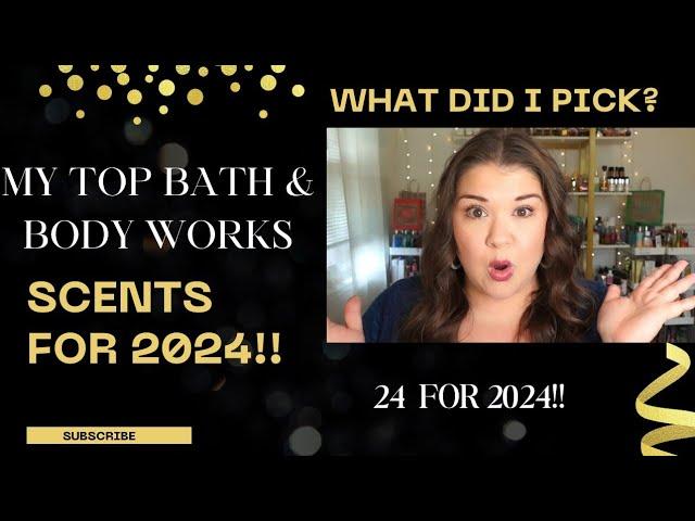 Scent-sational Countdown: My 24 Must-Have Bath and Body Works Fragrances in 2024!