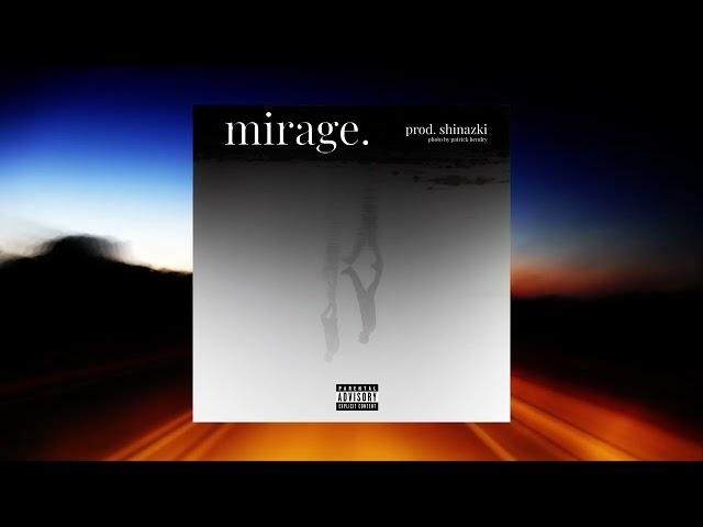 [FREE] Sad Type Beat 2023 - "Mirage" (prod. Shinazki)