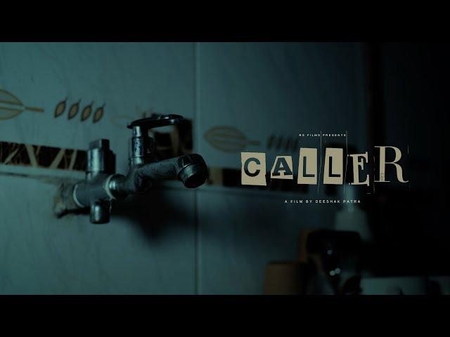 Caller | Horror Short Film | Deeshak Patra | Indian Short Film 2024 | Thriller