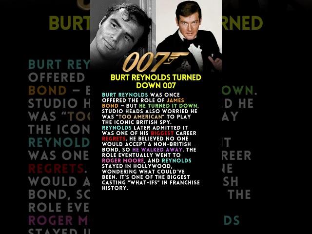 Burt Reynolds Turned Down 007
