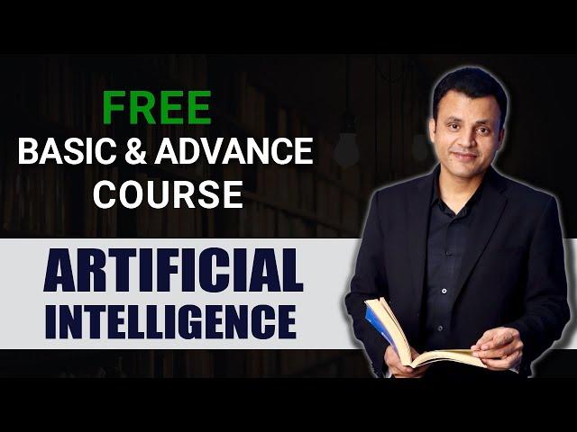 Free Artificial Intelligence Basic & Advance Course