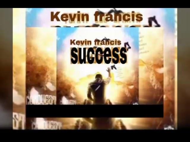 Kevin francis Success (Official Audio)