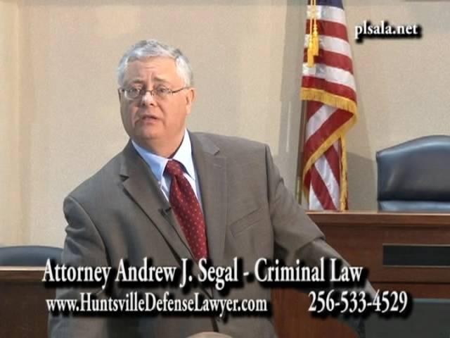 The People's Law School - Alabama: Attorney Andrew J. Segal - Criminal Law