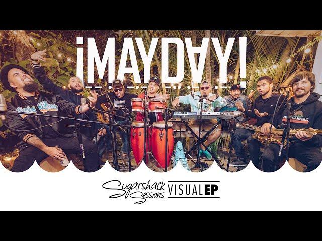 ¡MAYDAY! - Visual EP (Live Music)  | Sugarshack Sessions