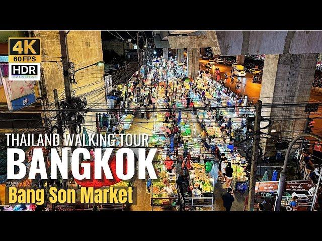 [BANGKOK] Bangson Market "Authentic Thai Street Food At Local Market" | Thailand [4K HDR]