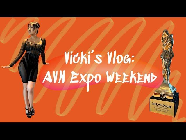 Vicki’s Vlog: AVN EXPO Weekend