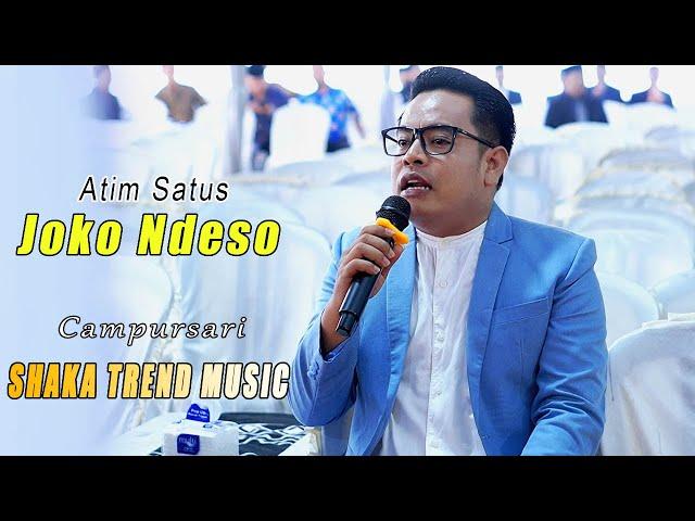 ATIM SATUS // JOKO NDESO // CAMPURSARI SHAKA TREND MUSIC // AG SOUND