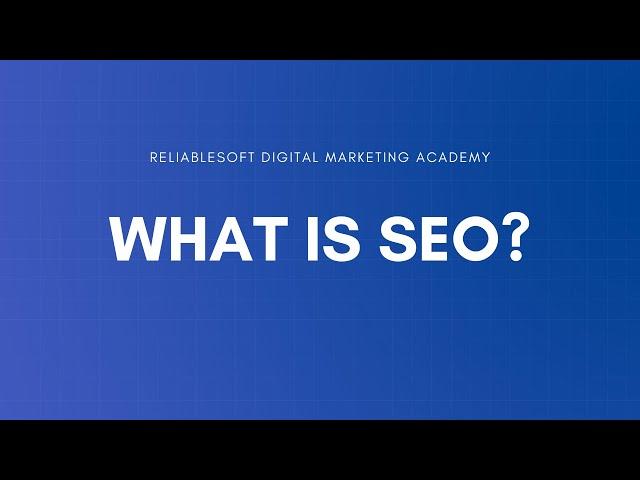 What Is SEO