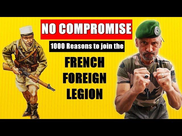 #Légionétrangère - NO COMPROMISE - 1000 reasons to join the French Foreign Legion