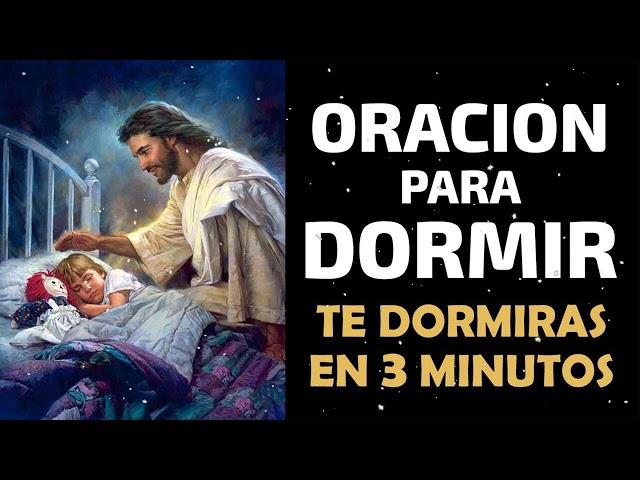 Oracion para Dormir, escúchala y te dormirás en 3 minutos