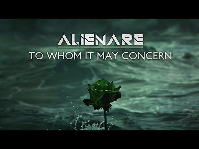 Alienare - To Whom It May Concern (Official Video)