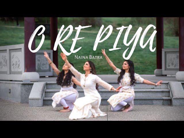 O Re Piya Dance Cover || Naina Batra || AAJA NACHLE