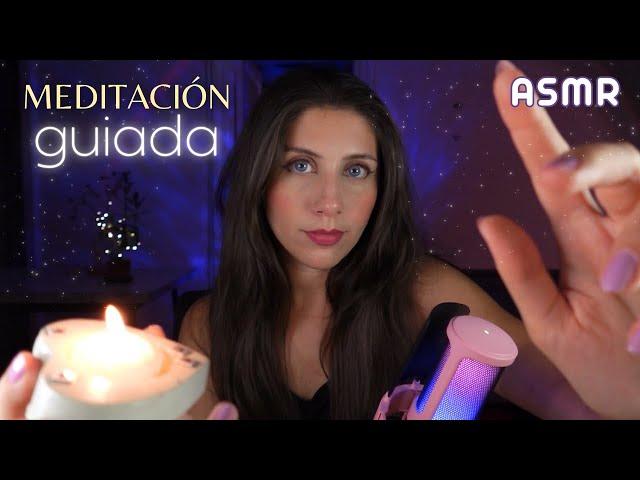 ASMR • Meditación GUIADA Calma tu MENTE y CUERPO 