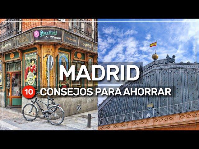 ‍️ 10 consejos para AHORRAR en tu próximo viaje a MADRID  #178