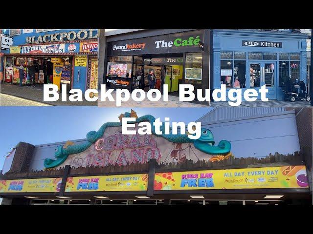 Eating on a budget in Blackpool