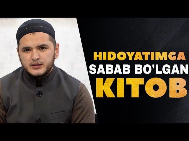 Hidoyatimga sabab bo'lgan kitob | Sardor domla