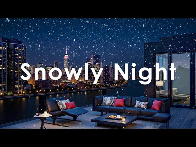 Winter Luxury Rooftop Lounge Ambient ️ Night Lounge Chillout Music for Work, Study and Focus