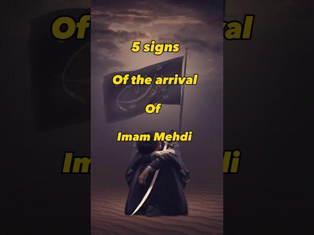 5 Signs of the arrival of Imam Mahdi ️ #religion #islamicbelief #islamicvideo #imammahdi #dajjal