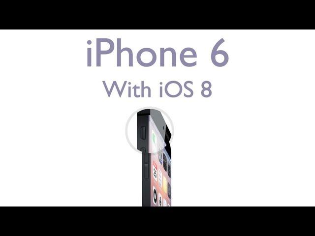 iPhone 6 With iOS 8 Concept ( Official Video )