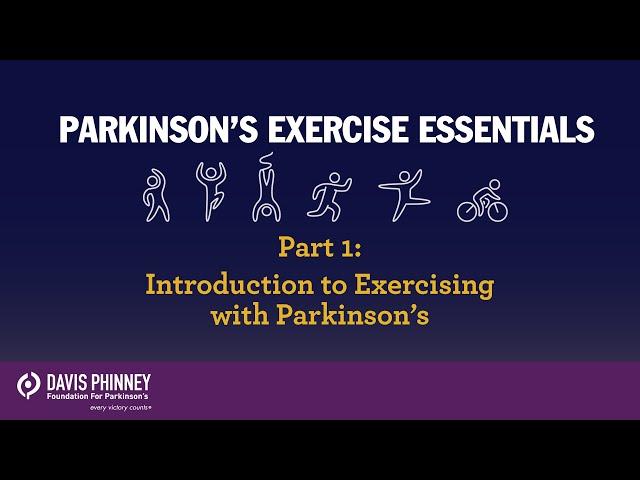 Parkinson's Exercise Essentials: Part 1 (INTRODUCTION)