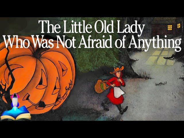  THE LITTLE OLD LADY WHO WAS NOT AFRAID OF ANYTHING : Kids Books Read Aloud