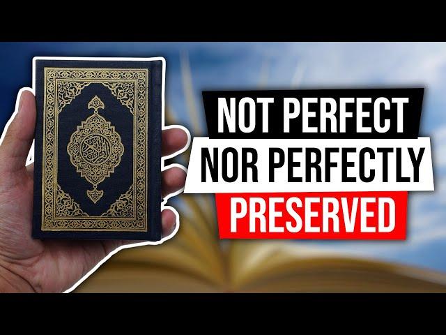 Was The Quran Really Preserved? It Doesn't Matter!